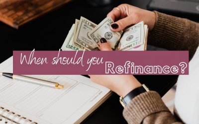 When should I refinance?