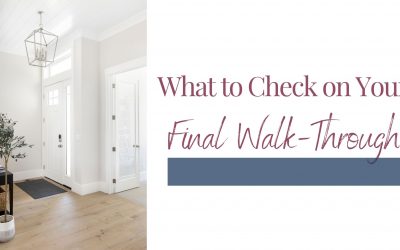 What to check on your Final Walk-Through