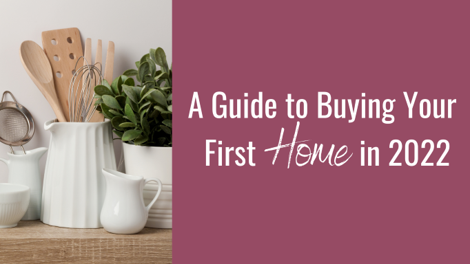 A Guide to Buying Your First Home