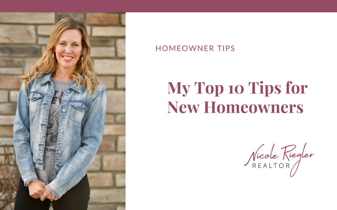 Top 10 Tips for New Homeowners